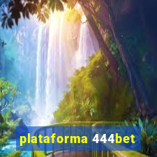 plataforma 444bet